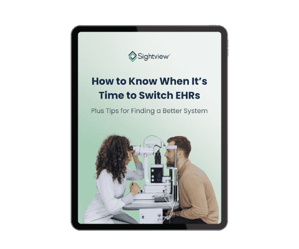 How to Know When It's Time to Switch Your Ophthalmology EHR